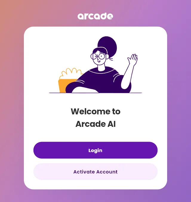 The Welcome to Arcade AI screen, with the Login button and the Activate Account button.